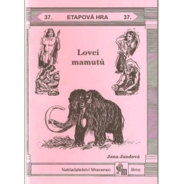Lovci mamutů - etapová hra č.37