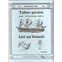 Tábor Pirátů, Let na Venuši - etapové hry č.54,55