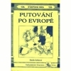 Putování po Evropě - etapová hra č.135