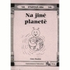 Na jiné planetě - etapová hra č.144