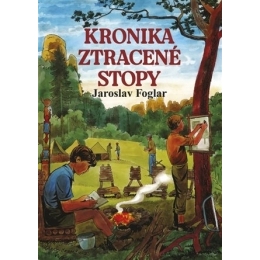 Kronika Ztracené stopy – Jaraslav Foglar, Marko Čermák