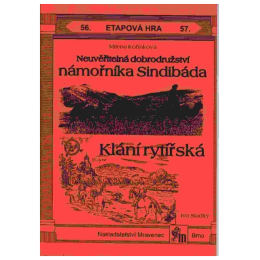 Neuvěřitelná dobrodružství námořníka Sindibáda, Klání rytířská - etapová hra č.56-57