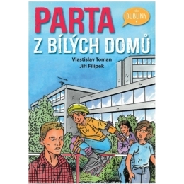 Parta z Bílých domů - V. Toman, J. Filípek