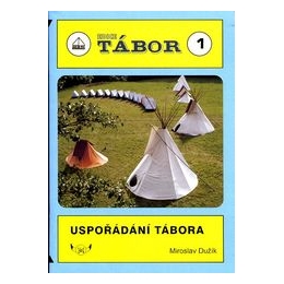 Uspořádání tábora - Tábor 1