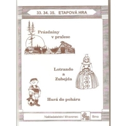 Prázdniny v pralese, Lotrando a Zubejda, Hurá do poháru - etapové hry č.33,34,35