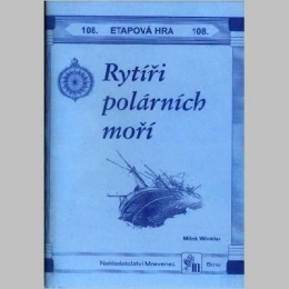 Rytíři polárních moří - etapová hra č.108