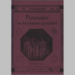 Putování za krystalem poznání - etapová hra č.109