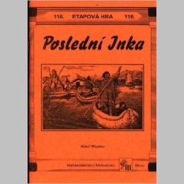 Poslední INKA - etapová hra č.116