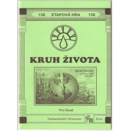 Kruh Života - etapová hra č.138