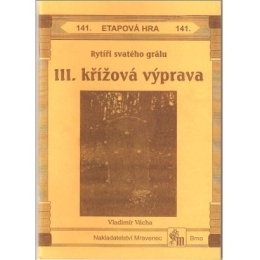 Rytíři svatého grálu III.křížová výprava - etapová hra č.141