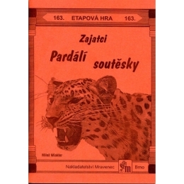 Zajatci pardálí soutěsky - etapová hra č.163