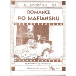 Romance po mafiánsku - etapová hra č.169