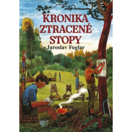 Kronika Ztracené stopy – Jaraslav Foglar, Marko Čermák