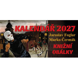 Stolní kalendář 2027 – JAROSLAV FOGLAR / MARKO ČERMÁK