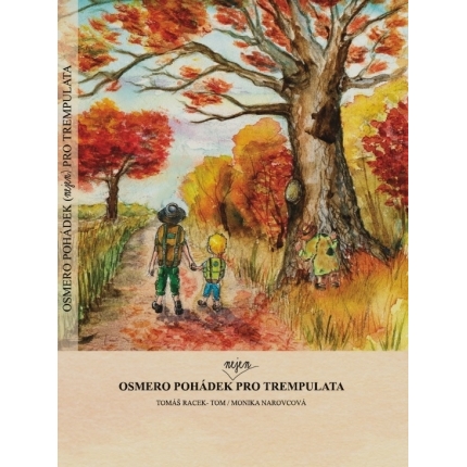 Osmero pohádek nejen pro trempulata