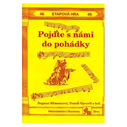 Pojďte s námi do pohádky - etapová hra č.48