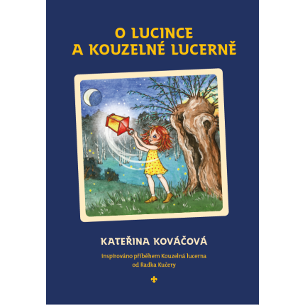 O Lucince a kouzelné lucerně (2023)