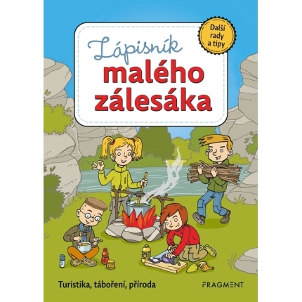 Zápisník malého zálesáka – Další rady a tipy