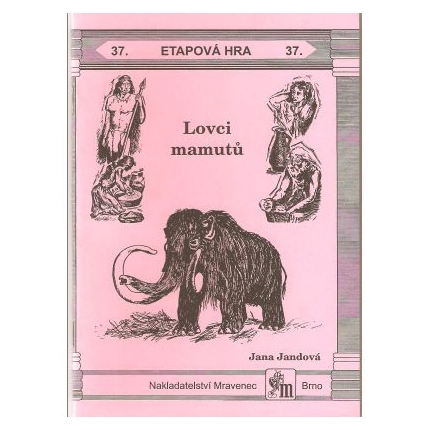 Lovci mamutů - etapová hra č.37