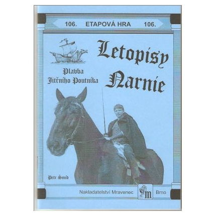 Letopisy Narnie - Plavba Jitřního poutníka - etapová hra č.106