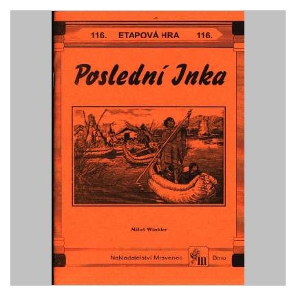 Poslední INKA - etapová hra č.116