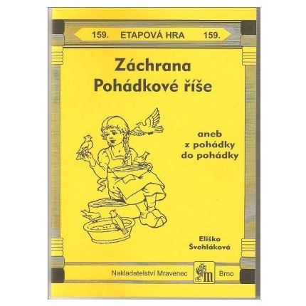 Záchrana Pohádkové říše - etapová hra č.159