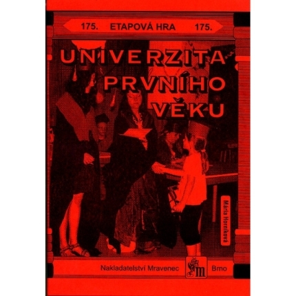 Univerzita prvního věku - etapová hra č.175