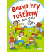 Bezva hry a rošťárny pro kluky a holky - 1